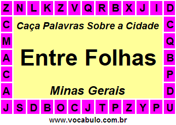 Caça Palavras Sobre a Cidade Mineira Entre Folhas