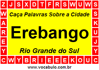 Caça Palavras Sobre a Cidade Gaúcha Erebango