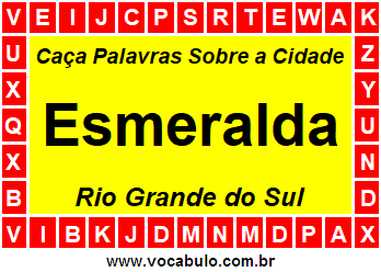 Caça Palavras Sobre a Cidade Esmeralda do Estado Rio Grande do Sul