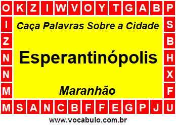 Caça Palavras Sobre a Cidade Esperantinópolis do Estado Maranhão