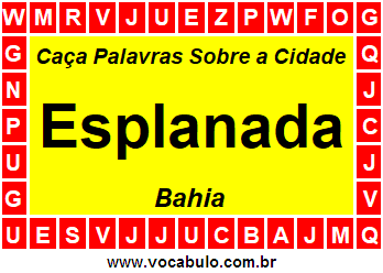 Caça Palavras Sobre a Cidade Esplanada do Estado Bahia