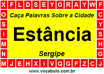 Caça Palavras Sobre a Cidade Estância do Estado Sergipe