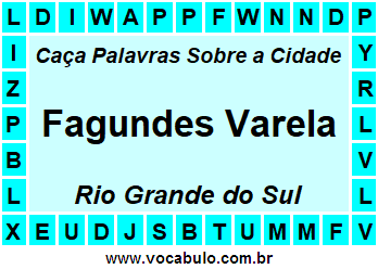 Caça Palavras Sobre a Cidade Gaúcha Fagundes Varela