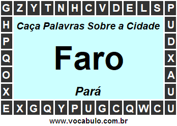 Caça Palavras Sobre a Cidade Faro do Estado Pará