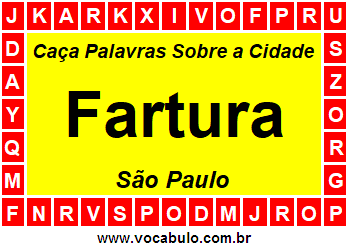 Caça Palavras Sobre a Cidade Paulista Fartura