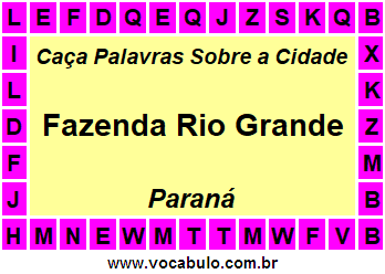 Caça Palavras Sobre a Cidade Fazenda Rio Grande do Estado Paraná