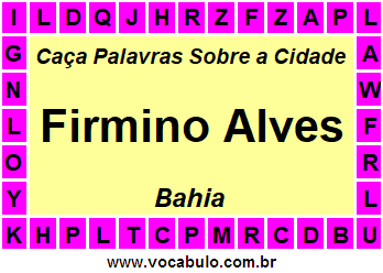 Caça Palavras Sobre a Cidade Baiana Firmino Alves