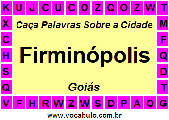 Caça Palavras Sobre a Cidade Firminópolis do Estado Goiás