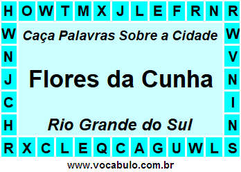 Caça Palavras Sobre a Cidade Gaúcha Flores da Cunha