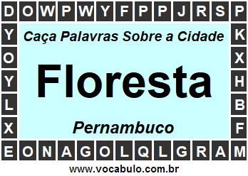 Caça Palavras Sobre a Cidade Floresta do Estado Pernambuco