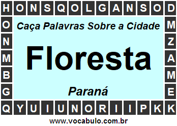Caça Palavras Sobre a Cidade Floresta do Estado Paraná