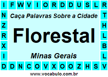 Caça Palavras Sobre a Cidade Florestal do Estado Minas Gerais