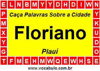 Caça Palavras Sobre a Cidade Floriano do Estado Piauí