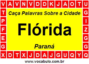 Caça Palavras Sobre a Cidade Paranaense Flórida