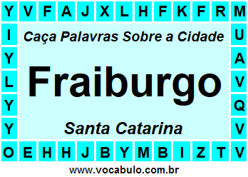 Caça Palavras Sobre a Cidade Catarinense Fraiburgo