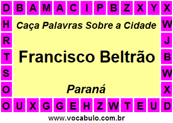 Caça Palavras Sobre a Cidade Francisco Beltrão do Estado Paraná