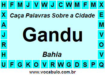 Caça Palavras Sobre a Cidade Gandu do Estado Bahia