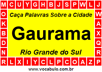 Caça Palavras Sobre a Cidade Gaurama do Estado Rio Grande do Sul