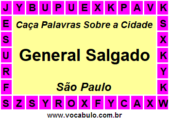 Caça Palavras Sobre a Cidade Paulista General Salgado