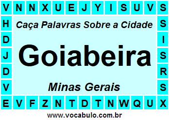 Caça Palavras Sobre a Cidade Mineira Goiabeira