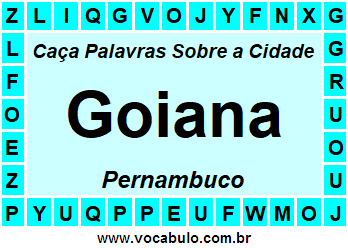 Caça Palavras Sobre a Cidade Goiana do Estado Pernambuco