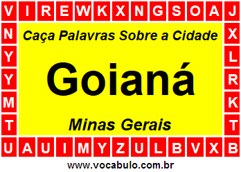 Caça Palavras Sobre a Cidade Goianá do Estado Minas Gerais