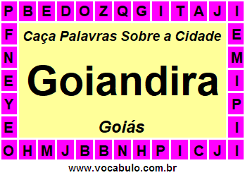 Caça Palavras Sobre a Cidade Goiandira do Estado Goiás