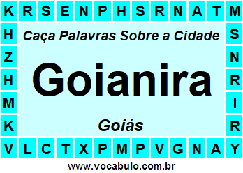 Caça Palavras Sobre a Cidade Goianira do Estado Goiás