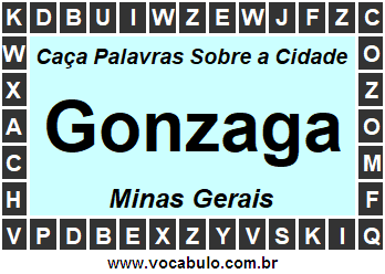 Caça Palavras Sobre a Cidade Mineira Gonzaga