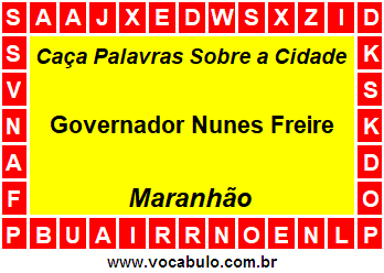 Caça Palavras Sobre a Cidade Governador Nunes Freire do Estado Maranhão