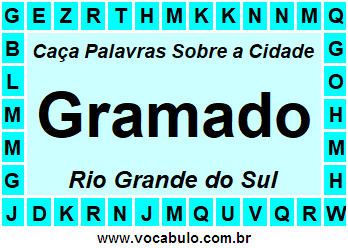 Caça Palavras Sobre a Cidade Gramado do Estado Rio Grande do Sul