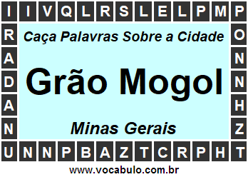 Caça Palavras Sobre a Cidade Mineira Grão Mogol