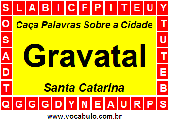 Caça Palavras Sobre a Cidade Gravatal do Estado Santa Catarina