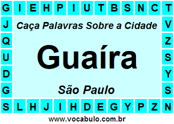 Caça Palavras Sobre a Cidade Paulista Guaíra