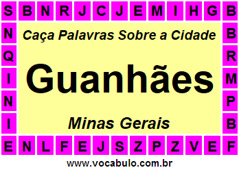 Caça Palavras Sobre a Cidade Guanhães do Estado Minas Gerais