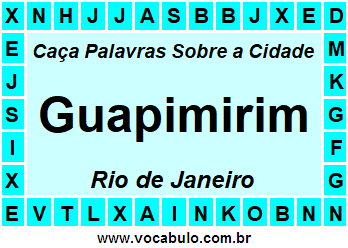 Caça Palavras Sobre a Cidade Guapimirim do Estado Rio de Janeiro