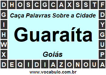 Caça Palavras Sobre a Cidade Guaraíta do Estado Goiás