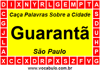 Caça Palavras Sobre a Cidade Guarantã do Estado São Paulo