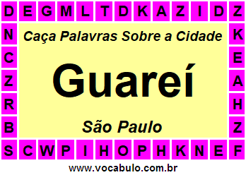 Caça Palavras Sobre a Cidade Guareí do Estado São Paulo