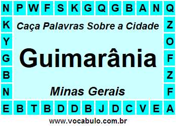 Caça Palavras Sobre a Cidade Guimarânia do Estado Minas Gerais