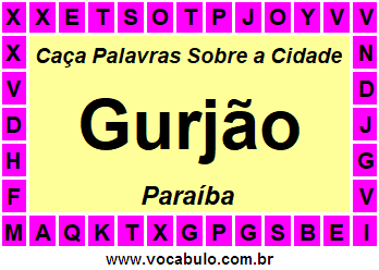 Caça Palavras Sobre a Cidade Gurjão do Estado Paraíba