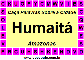 Caça Palavras Sobre a Cidade Humaitá do Estado Amazonas