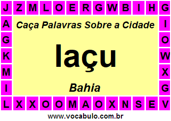 Caça Palavras Sobre a Cidade Iaçu do Estado Bahia