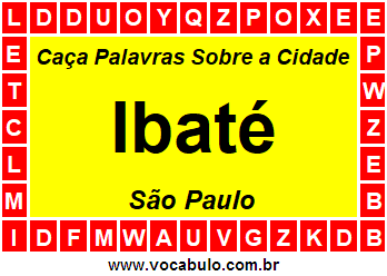 Caça Palavras Sobre a Cidade Paulista Ibaté