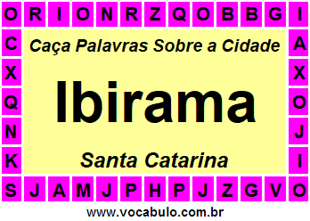 Caça Palavras Sobre a Cidade Ibirama do Estado Santa Catarina