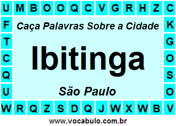 Caça Palavras Sobre a Cidade Paulista Ibitinga