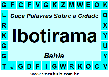 Caça Palavras Sobre a Cidade Ibotirama do Estado Bahia