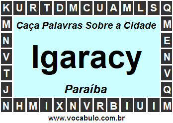 Caça Palavras Sobre a Cidade Igaracy do Estado Paraíba