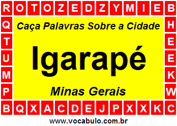 Caça Palavras Sobre a Cidade Mineira Igarapé