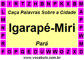 Caça Palavras Sobre a Cidade Paraense Igarapé-Miri